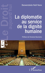 eBook, La diplomatie au service de la dignité humaine, L'Harmattan