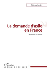 E-book, La demande d'asile en france : la pénitence civilisée, Sordet, Mathieu, L'Harmattan
