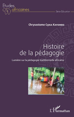 E-book, Histoire de la pédagogie : lumière sur la pédagogie traditionnelle africaine, L'Harmattan