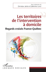 eBook, Les territoires de l'intervention à domicile : regards croisés France-Québec, L'Harmattan