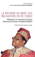 eBook, La réforme du droit des obligations en RD Congo : mélanges à la mémoire du doyen Bonaventure Olivier Kalongo Mbiyaki, L'Harmattan