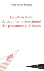 eBook, La valorisation du patrimoine immatériel des personnes publiques, Blanchet, Pierre-Adrien, L'Harmattan