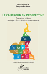 E-book, Le Cameroun en prospective : évaluation critique des objectifs du développement durable, L'Harmattan Cameroun