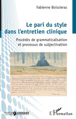 eBook, Le pari du style dans l'entretien clinique : procédés de grammaticalisation et processus de subjectivation, Boissieras, Fabienne, L'Harmattan