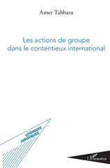 E-book, Les actions de groupe dans le contentieux international, L'Harmattan