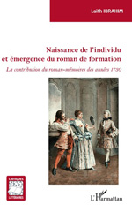 E-book, Naissance de l'individu et émergence du roman de formation : la contribution du roman-mémoires des années 1730, L'Harmattan