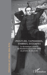 E-book, La dynamique créative de Hundertwasser (1928-2000) au prisme de ses écrits, vol. 2 : Peinture, tapisseries, timbres, estampes, L'Harmattan