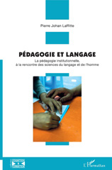 E-book, Pédagogie et langage : la pédagogie institutionnelle, à la rencontre des sciences du langage et de l'homme, L'Harmattan
