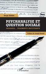 eBook, Psychanalyse et question sociale : passages fragments instituants, L'Harmattan