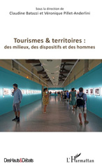 E-book, Tourismes & territoires : des milieux, des dispositifs et des hommes, L'Harmattan