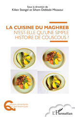 eBook, La cuisine du Maghreb n'est-elle qu'une simple histoire de couscous ?, L'Harmattan