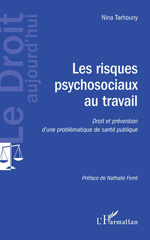 E-book, Les risques psychosociaux au travail : droit et prévention d'une problématique de santé publique, L'Harmattan