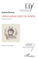 E-book, L'éducation chez T.H. White : j'ai appris et été heureux, L'Harmattan