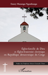 E-book, Église-famille de Dieu et Église-fraternité christique en République démocratique du Congo, Musungu Ngambungu, Emery, L'Harmattan