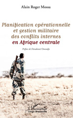 eBook, Planification opérationnelle et gestion militaire des conflits internes en Afrique centrale, Mossa, Alain Roger, L'Harmattan Congo