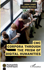 E-book, CMC Corpora through the prism of digital humanities, L'Harmattan