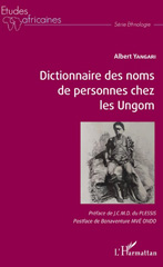 eBook, Dictionnaire des noms de personnes chez les Ungom, Yangari, Albert, L'Harmattan