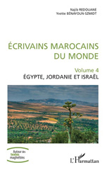 E-book, Écrivains marocains du monde, vol. 4 : Égypte, Jordanie et Israël, L'Harmattan