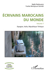 E-book, Écrivains marocains du monde, vol. 7 : Espagne, Italie, République tchèque, L'Harmattan