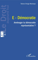 E-book, E-démocratie : aménager la démocratie représentative ?, Shulga-Morskaya, Tatiana, L'Harmattan
