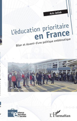 E-book, L'éducation prioritaire en France : bilan et devenir d'une politique emblématique, L'Harmattan