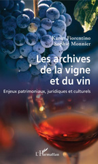 E-book, Les archives de la vigne et du vin : enjeux patrimoniaux, juridiques et culturels, L'Harmattan