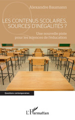E-book, Les contenus scolaires, sources d'inégalités ? : une nouvelle piste pour les sciences de l'éducation, L'Harmattan