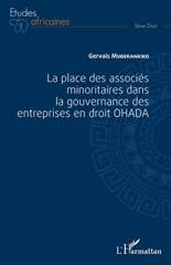 E-book, La place des associés minoritaires dans la gouvernance des entreprises en droit OHADA, Muberankiko, Gervais, L'Harmattan