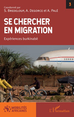 E-book, Se chercher en migration : expériences burkinabè, L'Harmattan