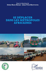 E-book, Se déplacer dans les métropoles africaines, L'Harmattan Côte d'Ivoire