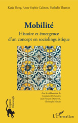 E-book, Mobilité : histoire et émergence d'un concept en sociolinguistique, L'Harmattan