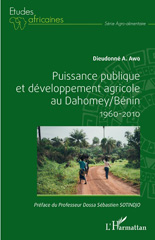 E-book, Puissance publique et développement au Dahomey-Bénin, 1960-2010, Awo, Dieudonné A., L'Harmattan