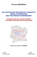 E-book, De l'efficacité des mots et concepts dans la définition des politiques économiques : étude du cas de la Côte d'Ivoire à travers une analyse des discours, L'Harmattan