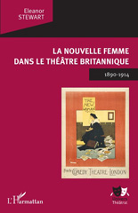 E-book, La nouvelle femme dans le théâtre britannique : 1890-1914, L'Harmattan