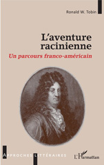 eBook, L'aventure racinienne : un parcours franco-américain, Tobin, Ronald William, L'Harmattan