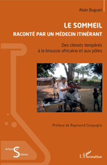 E-book, Le sommeil raconté par un médecin traitant : des climats tempérés à la brousse africaine et aux pôles, Buguet, Alain, L'Harmattan