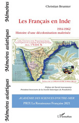 E-book, Les Français en Inde : 1914-1962 : histoire d'une décolonisation maîtrisée, L'Harmattan