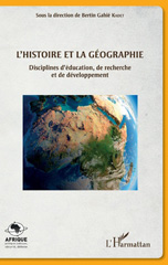 E-book, L'histoire et la géographie : disciplines d'éducation, de recherche et de développement, L'Harmattan