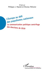 E-book, L'Europe au défi des populismes nationaux : la communication politique centrifuge des élections de 2019, L'Harmattan