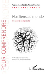 E-book, Nos liens au monde : penser la complexité, Moustard, Fabien, L'Harmattan