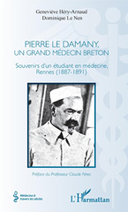 eBook, Pierre Le Damany, un grand médecin breton : souvenirs d'un étudiant en médecine, Rennes (1887-1891), L'Harmattan