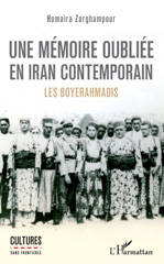 E-book, Une mémoire oubliée en Iran contemporain : les Boyerahmadis, Zarghampour, Homaira, L'Harmattan