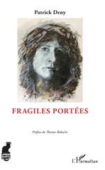 eBook, Fragiles portées, Deny, Patrick, L'Harmattan