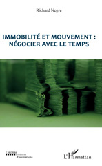 eBook, Immobilité et mouvement : négocier avec le temps, L'Harmattan