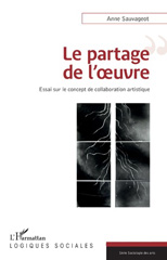 eBook, Le partage de l'{oelig}uvre : essai sur le concept de collaboration artistique, L'Harmattan