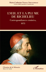 eBook, La correspondance du cardinal de Richelieu L'oeil et la plume de Richelieu : correspondances croisées, 1635, L'Harmattan