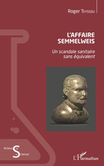 eBook, L'affaire Semmelweis : un scandale sanitaire sans équivalent, Teyssou, Roger, L'Harmattan
