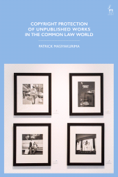 E-book, Copyright Protection of Unpublished Works in the Common Law World, Hart Publishing