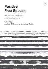E-book, Positive Free Speech : Rationales, Methods and Implications, Hart Publishing