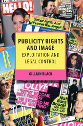 E-book, Publicity Rights and Image : Exploitation and Legal Control, Hart Publishing